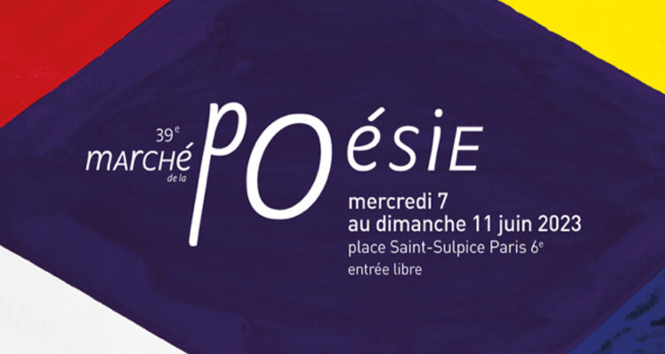 Marché de la Poésie (Paris) / 7-11 juin 2023